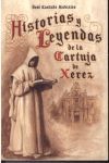 HISTORIAS Y LEYENDAS DE LA CARTUJA DE XEREZ