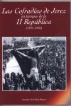 LAS COFRADIAS DE JEREZ EN TIEMPOS DE LA II REPUBLICA (1931-1936)