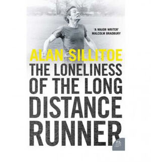 THE LONELINESS OF THE LONG DISTANCE RUNNER