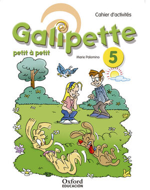 GALIPETTE PETIT À PETIT 5. CAHIER D'EXERCISES
