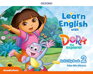 LEARN ENGLISH  WITH DORA THE EXPLORER 3 ACTIVITY BOOK