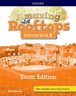 AMAZING ROOFTOPS 2. ACTIVITY BOOK EXAM EDITION