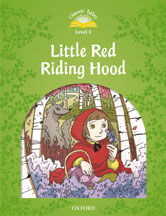 LITTLE RED RIDING HOOD (CLASSIC TALES ELEMENTARY 1)