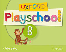 OXFORD PLAYSHOOL CLASS BOOK B