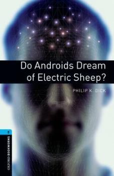 DO ANDROID DREAMS OF ELECTRIC SHEEP?
