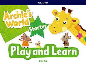 ARCHIE S WORLD PLAY AND LEARN STARTER COURSEBOOK PACK