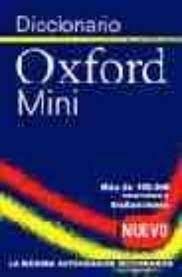 OXFORD MINIDICCIONARIO INGLÉS 6ª EDICIÓN ESPAÑOL-INGLÉS / INGLES-ESPAÑ