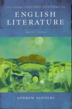 THE SHORT OXFORD HISTORY OF ENGLISH LITERATURE