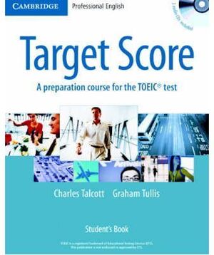 TARGET SCORE STUDENT'S BOOK + TESTS +CD