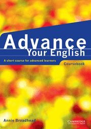 ADVANCE YOUR ENGLISH COURSEBOOK