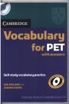 CAMBRIDGE VOCABULARY FOR PET WITH ANSWERS -SELF-STUDY VOCABULARY PRACT