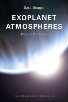 EXOPLANET ATMOSPHERE & 8211; PHYSICAL PROCESSES