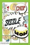CHOP, SIZZLE, WOW:THE SILVER SPOON COMIC BOOK
