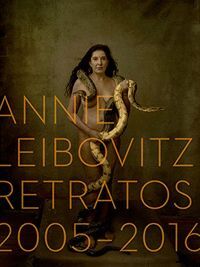 ESP ANNIE LEIBOVITZ: RETRATOS, 2005-2016
