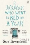 THE WOMAN WHO WENT TO BED FOR A YEAR.