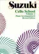 SUZUKI CELLO SCHOOL. PIANO ACCOMPANIMENTS. VOLUME 2