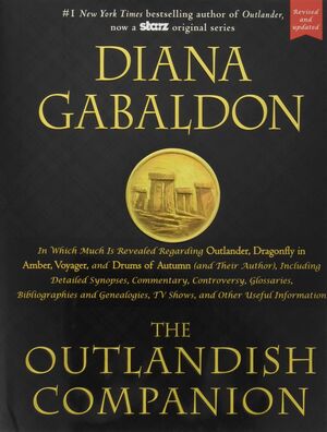 THE OUTLANDISH COMPANION: THE FIRST COMPANION TO THE OUTLANDER SERIES, COVERING