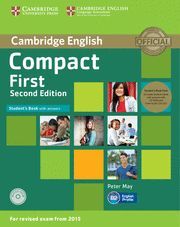 COMPACT FIRST STUDENT'S BOOK PACK (STUDENT'S BOOK WITH ANSWERS WITH CD-ROM AND C