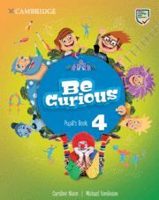 BE CURIOUS. PUPIL'S BOOK. LEVEL 4