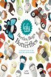 LALYLALA´S BEETLES, BUGS AND BUTTERFLIES: A CROCHET STORY OF TINY CREATURES AND