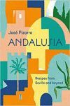 ANDALUSIA  RECIPES FROM SEVILLE AND BEYOND