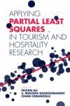 APPLYING PARTIAL LEAST SQUARES IN TOURISM AND HOSPITALITY RESEARCH