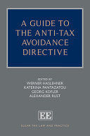A GUIDE TO THE ANTI-TAX AVOIDANCE DIRECTIVE