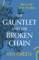 THE GAUNLET AND THE BROKEN CHAIN