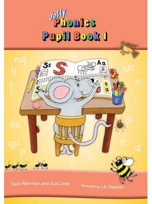 JOLLY PHONICS PUPIL BOOK 1 PRINT LETTERS