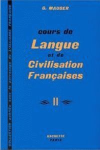 COURS DE LANGUE ET DE CIVILISATION FRANCAISES. 2. ELEVE
