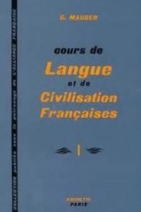 COURS DE LANGUE ET CIVILIZATION FRANCAISE I
