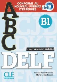 ABC DELF - NIVEAU B1 - LIVRE+CD + ENTRAINENMENT EN LIGNE - CONFORME AU NOUVEAU F