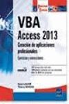 VBA ACCESS 2013. CREACION DE APLICACIONES PROFESIONALES