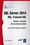 SQL SERVER 2014. SQL, TRANSACT SQL. DISEÑO Y CREACION DE UNA BASE DE DATOS.