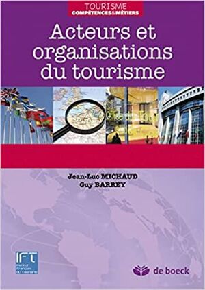 ACTEURS ET ORGANISATIONS DU TOURISME