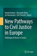 NEW PATHWAYS TO CIVIL JUSTICE IN EUROPE