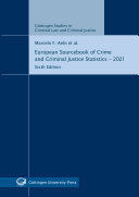 EUROPEAN SOURCEBOOK OF CRIME AND CRIMINAL JUSTICE STATISTICS  2021