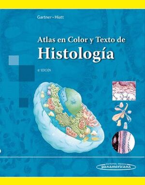 ATLAS EN COLOR Y TEXTO DE HISTOLOGIA.