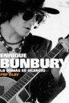 ENRIQUE BUNBURY  LO DEMAS ES SILENCIO