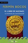 EL LIBRO DE MICHAEL ( LA AVENTURA DEL MEDITERRANEO )
