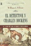 EL DETECTIVE Y CHARLES DICKENS