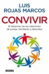 CONVIVIR: EL LABERINTO DE LAS RELACIONES DE PAREJA, FAMILIARES Y LABOR
