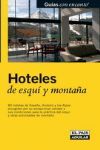 HOTELES DE ESQUÍ Y MONTAÑA  GUIAS CON ENCANTO 2003