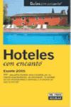 HOTELES CON ENCANTO 2005