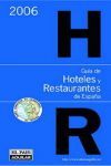 GUIA HOTELES  Y RESTAURANTES 2006