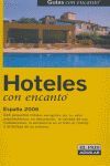 HOTELES CON ENCANTO ESPAÑA 2006