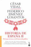 HISTORIA DE ESPAÑA II. DE JUANA LA LOCA A LA REPUBLICA