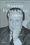 SABINO FERNANDEZ CAMPO. UN HOMBRE DE ESTADO