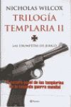 LAS TROMPETAS DE JERICO. TRILOGÍA TEMPLARIA II