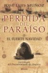EL FUERTE NAVIDAD ( LA PERDIDA DEL PARAISO II)